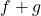 \bfmath{f}+\bfmath{g}