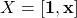 X=[\mathbf{1}, \mathbf{x}]