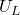 Rendered by QuickLaTeX.com U_L